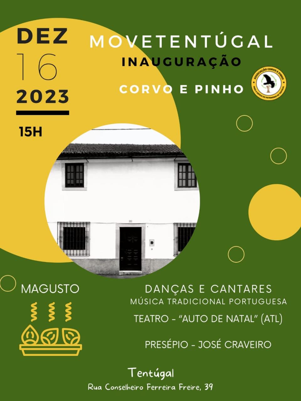 Inauguração do Espaço da Associação Corvo e Pinho